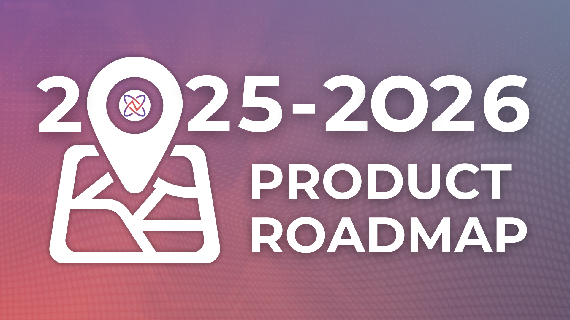 2025-2026 roadmap graphic