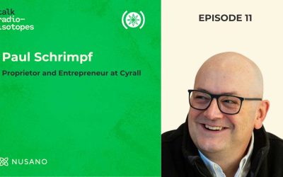 Talk Radioisotopes: Paul Schrimpf, Proprietor & Entrepreneur, Cyrall