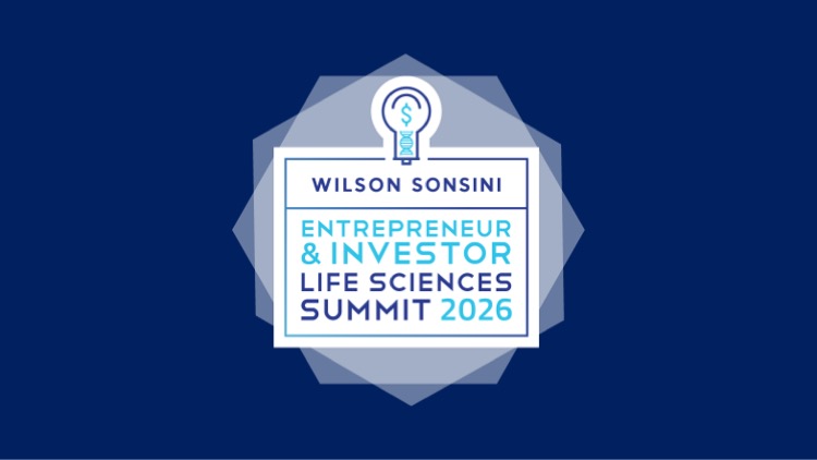 March 12, 2026 – Wilson Sonsini Entrepreneur and Investor Life Sciences Summit
