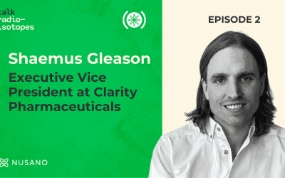 Talk Radioisotopes: Shaemus Gleason, Clarity Pharmaceuticals